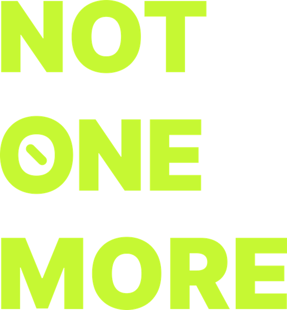 Not One More